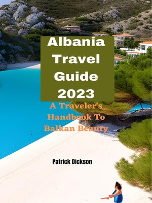 cover image of Albania Travel Guide 2023